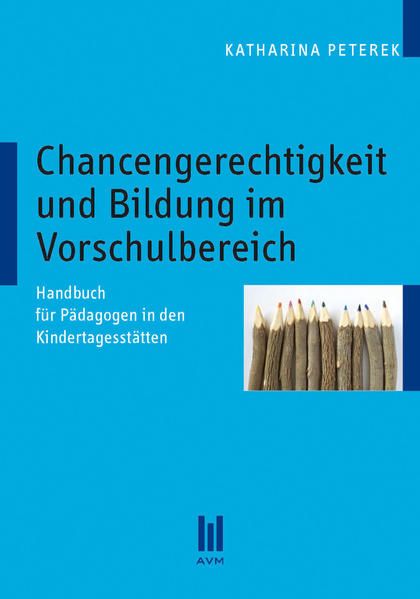 Produktbild: Chancengerechtigkeit und Bildung im Vorschulbereich