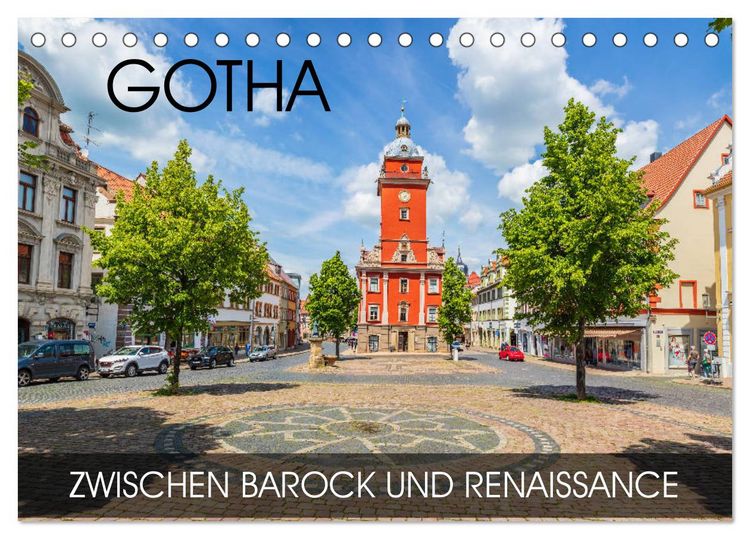 Produktbild: Gotha - zwischen Barock und Renaissance (Tischkalender 2026 DIN A5 quer), CALVENDO Monatskalender