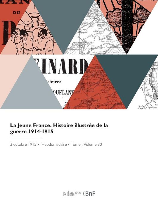 Produktbild: La Jeune France. Histoire illustr&eacute;e de la guerre 1914-1915