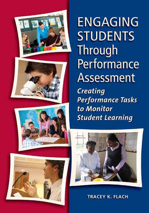 Produktbild: Engaging Students Through Performance Assessment: Creating Performance Tasks to Monitor Student Learning