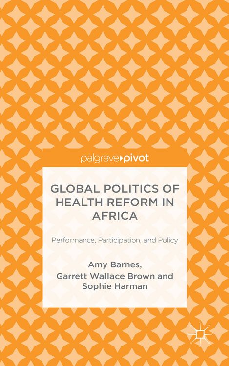 Produktbild: Global Politics of Health Reform in Africa