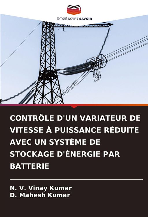 Produktbild: Contr&ocirc;le D'un Variateur De Vitesse &Agrave; Puissance R&eacute;duite Avec Un Syst&egrave;me De Stockage D'&eacute;nergie Par Batterie