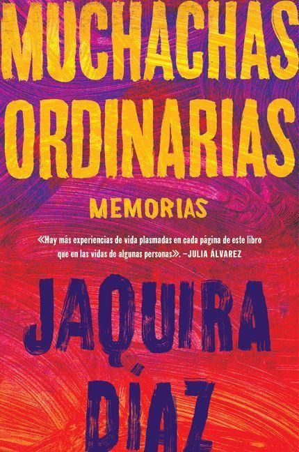 Produktbild: Ordinary Girls \ Muchachas ordinarias (Spanish edition)
