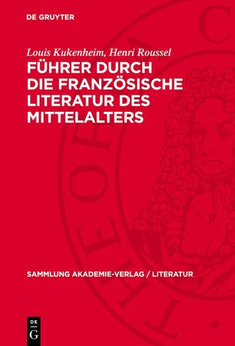 Produktbild: F&uuml;hrer durch die franz&ouml;sische Literatur des Mittelalters