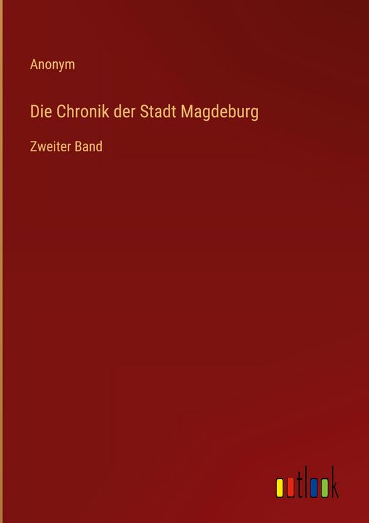 Produktbild: Die Chronik der Stadt Magdeburg