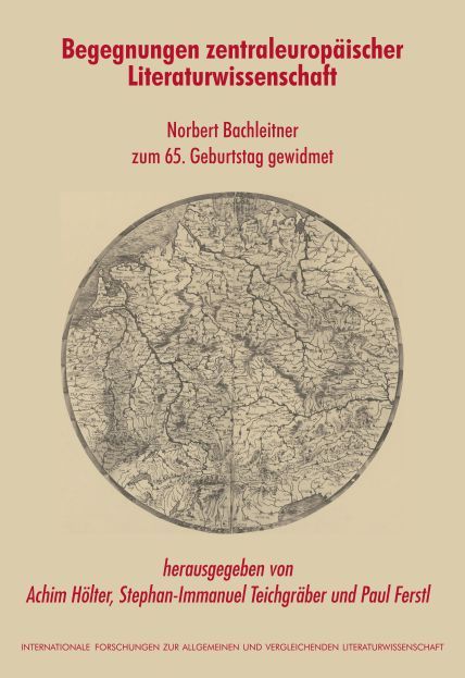 Produktbild: Begegnungen zentraleurop&auml;ischer Literaturwissenschaft