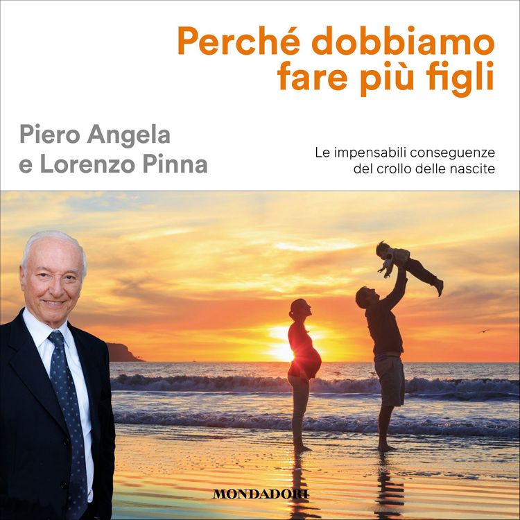 Produktbild: Perch&eacute; dobbiamo fare pi&ugrave; figli