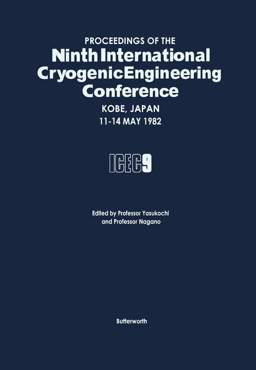Produktbild: Proceedings of the Ninth International Cryogenic Engineering Conference, Kobe, Japan, 11-14 May 1982