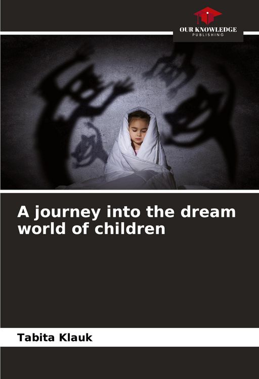 Produktbild: A journey into the dream world of children