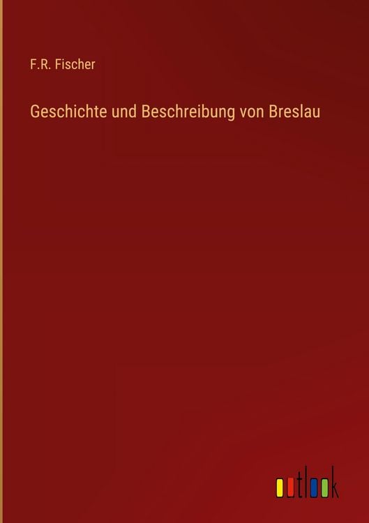 Produktbild: Geschichte und Beschreibung von Breslau