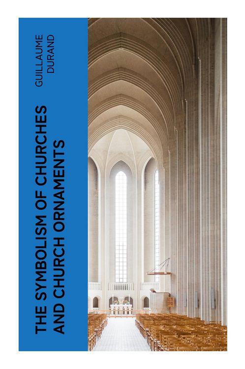 Produktbild: The Symbolism of Churches and Church Ornaments