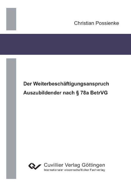 Produktbild: Der Weiterbesch&auml;ftigungsanspruch Auszubildender nach &sect; 78a BetrVG