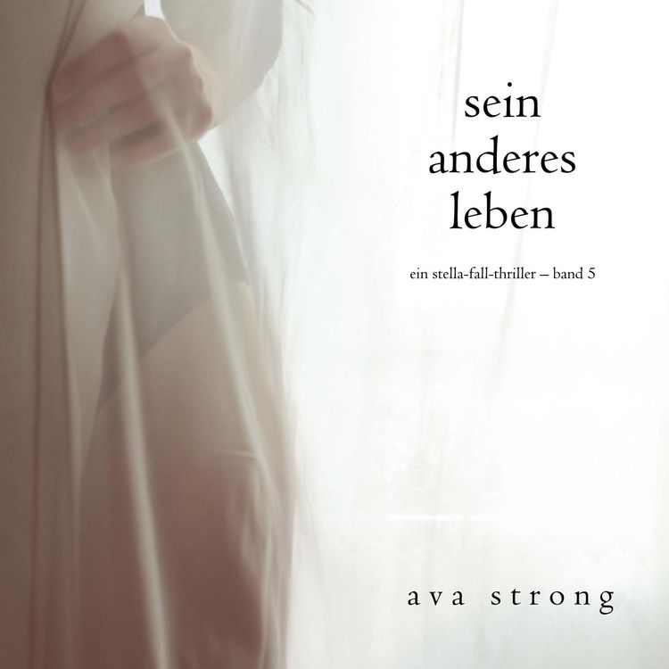 Produktbild: Sein anderes Leben (Ein Stella-Fall-Thriller &ndash; Band 5)