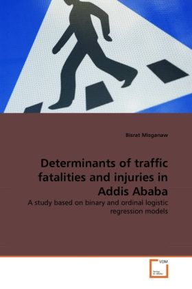 Produktbild: Misganaw, B: Determinants of traffic fatalities and injuries