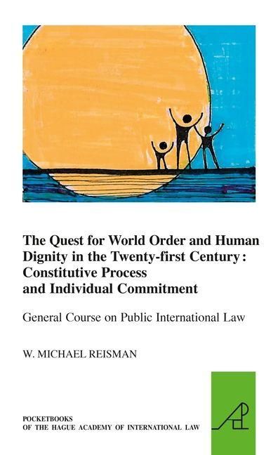 Produktbild: The Quest for World Order and Human Dignity in the Twenty-First Century
