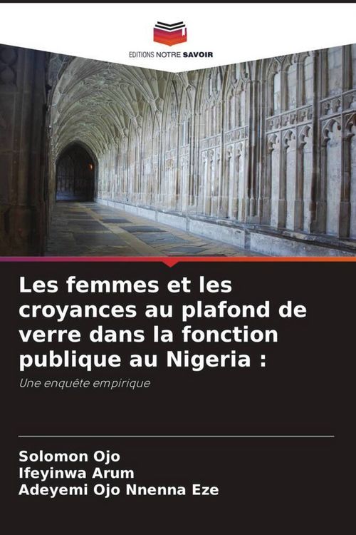 Produktbild: Les femmes et les croyances au plafond de verre dans la fonction publique au Nigeria :