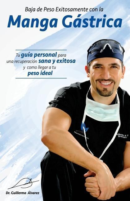 Produktbild: Baja de Peso Exitosamente con la Manga Gastrica