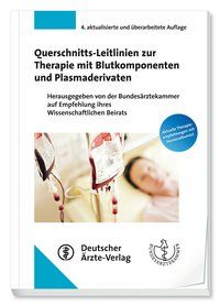 Produktbild: Querschnitts-Leitlinien zur Therapie mit Blutkomponenten und Plasmaderivaten