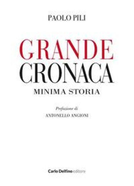 Produktbild: Grande cronaca minima storia