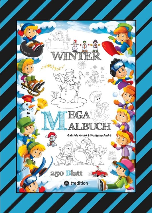 Produktbild: Mega Malbuch - M&auml;rchenhafte Wintermotive - Lustige Ausmalvorlagen - Winterlandschaft - Sport - Tiere - H&auml;user