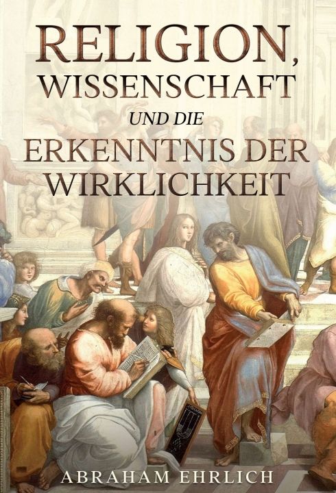 Produktbild: Religion, Wissenschaft und die Erkenntnis der Wirklichkeit