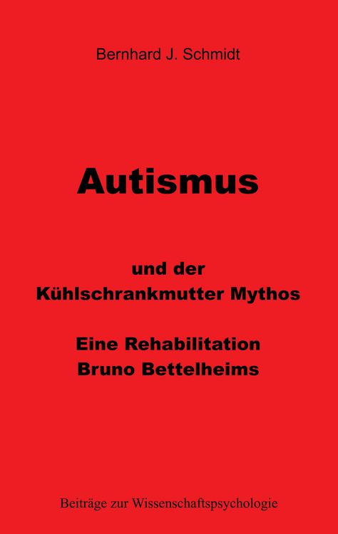 Produktbild: Autismus und der K&uuml;hlschrankmutter Mythos