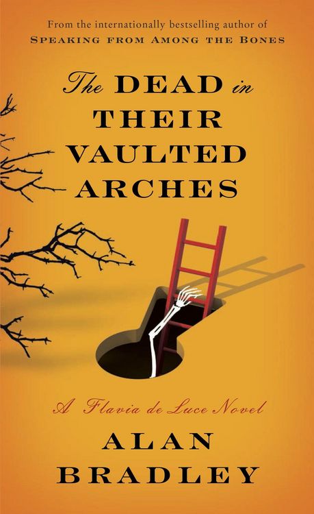 Produktbild: Bradley, A: The Dead in Their Vaulted Arches