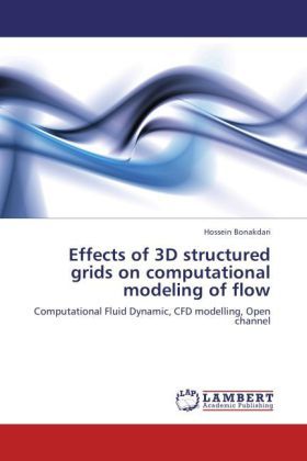 Produktbild: Bonakdari, H: Effects of 3D structured grids on computationa