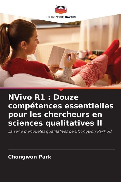 Produktbild: NVivo R1 : Douze comp&eacute;tences essentielles pour les chercheurs en sciences qualitatives II