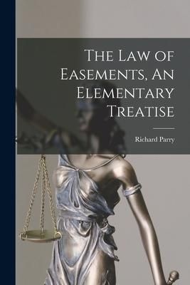 Produktbild: The Law of Easements, An Elementary Treatise