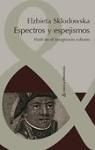 Produktbild: Sklodowska, E: Espectros y espejismos : Hait&iacute; en el imaginar