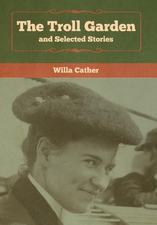 Produktbild: The Troll Garden and Selected Stories
