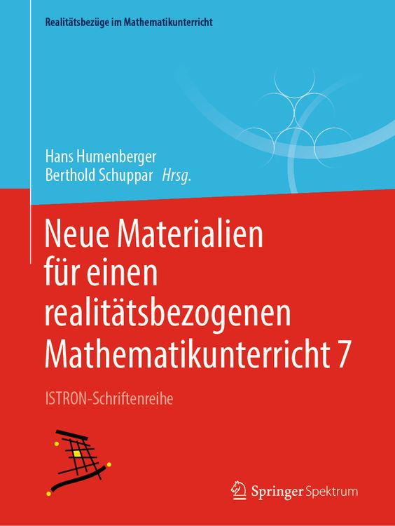 Bild vom Artikel Neue Materialien für einen realitätsbezogenen Mathematikunterricht 7 vom Autor Hans Humenberger