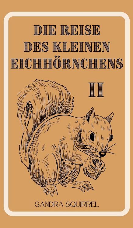 Produktbild: Die Reise des kleinen Eichh&ouml;rnchens