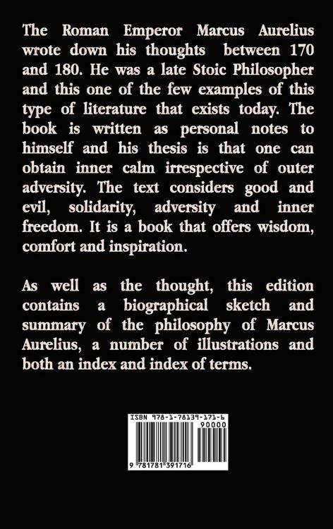 Produktbild: Meditations - The Thoughts of the Emperor Marcus Aurelius Antoninus - With Biographical Sketch, Philosophy Of, Illustrations, Index and Index of Terms