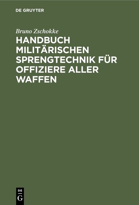 Produktbild: Handbuch milit&auml;rischen Sprengtechnik f&uuml;r Offiziere aller Waffen