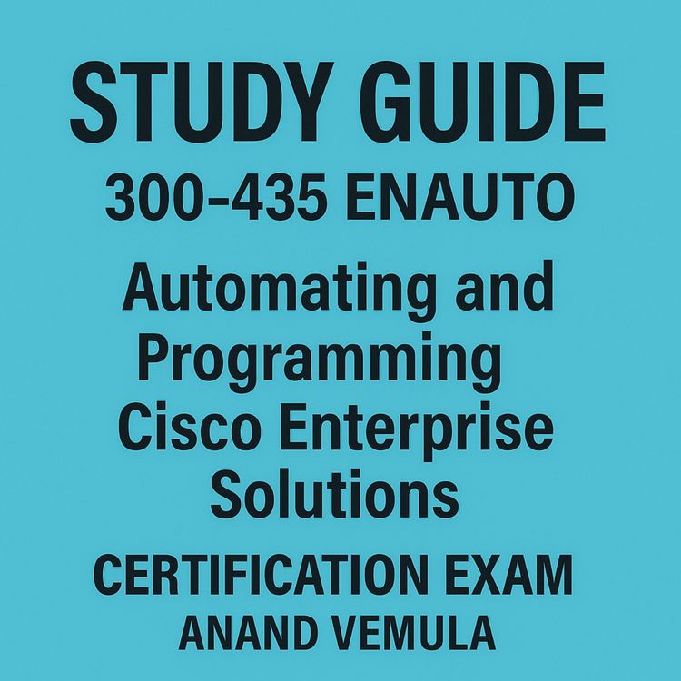 Produktbild: Study Guide 300-435 ENAUTO: Automating and Programming Cisco Enterprise Solutions Certification Exam
