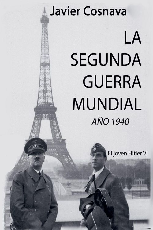 Produktbild: El Joven Hitler 6 (La Segunda Guerra Mundial, A&ntilde;o 1940)