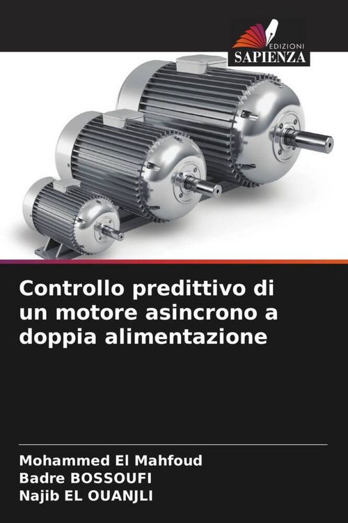 Produktbild: Controllo predittivo di un motore asincrono a doppia alimentazione