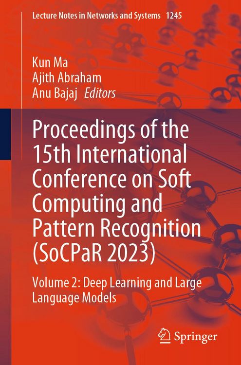 Produktbild: Proceedings of the 15th International Conference on Soft Computing and Pattern Recognition (SoCPaR 2023)