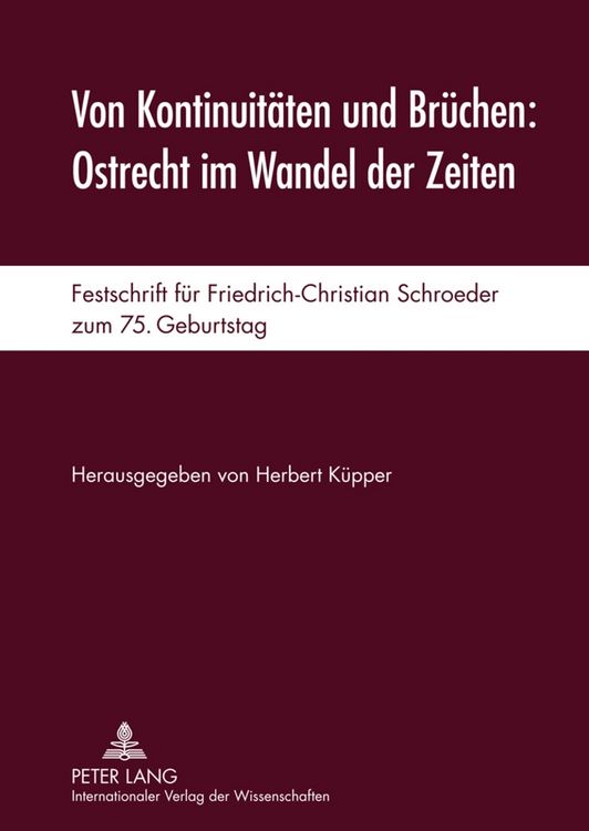 Produktbild: Von Kontinuit&auml;ten und Br&uuml;chen: Ostrecht im Wandel der Zeiten