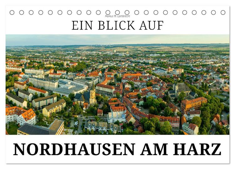 Produktbild: Ein Blick auf Nordhausen am Harz (Tischkalender 2026 DIN A5 quer), CALVENDO Monatskalender
