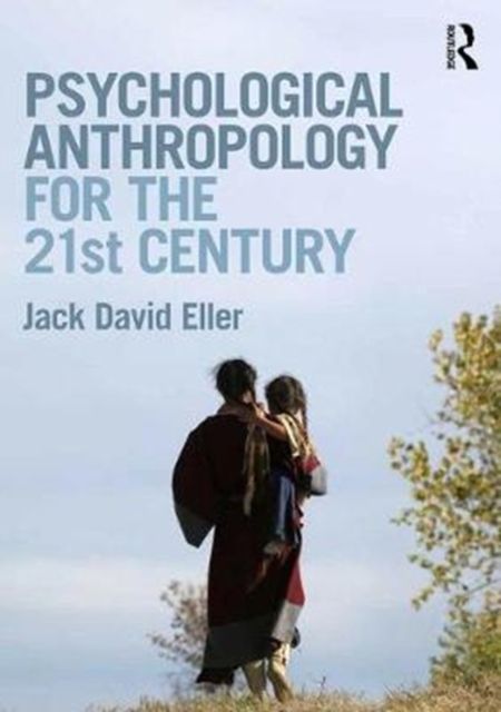 Produktbild: Psychological Anthropology for the 21st Century