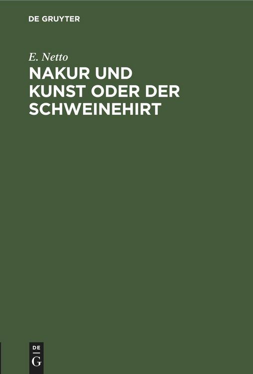 Produktbild: Nakur und Kunst oder Der Schweinehirt