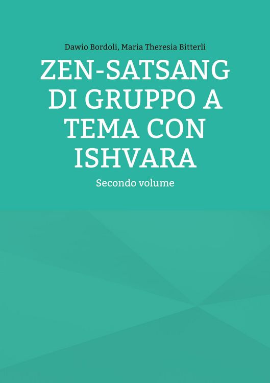 Produktbild: Zen-Satsang di gruppo a tema con Ishvara