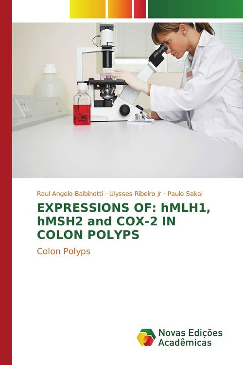 Produktbild: Expressions Of: Hmlh1, Hmsh2 and Cox-2 in Colon Polyps