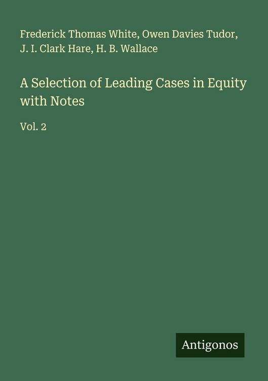 Produktbild: A Selection of Leading Cases in Equity with Notes