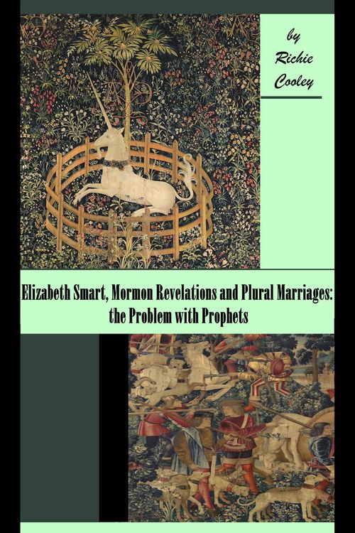 Produktbild: Elizabeth Smart, Mormon Revelations and Plural Marriages: the Problem with Prophets