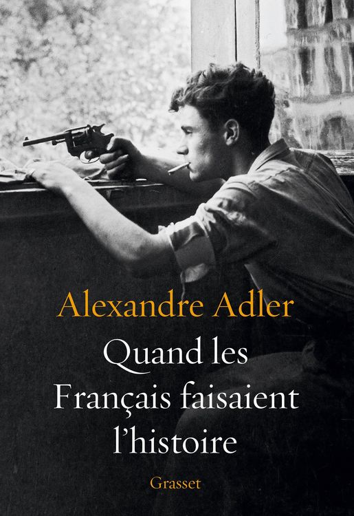 Produktbild: Quand les Fran&ccedil;ais faisaient l'histoire