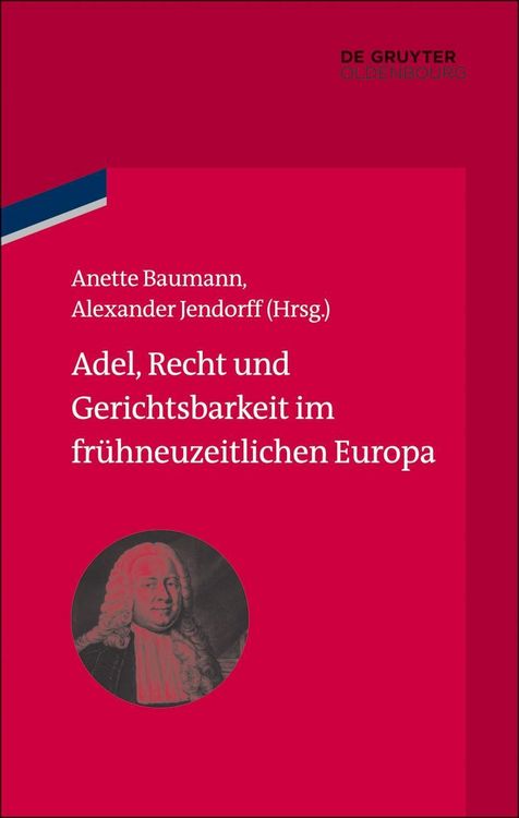 Produktbild: Adel, Recht und Gerichtsbarkeit im fr&uuml;hneuzeitlichen Europa